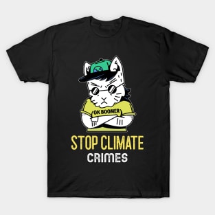 Stop Climate Crimes- angry T-Shirt
